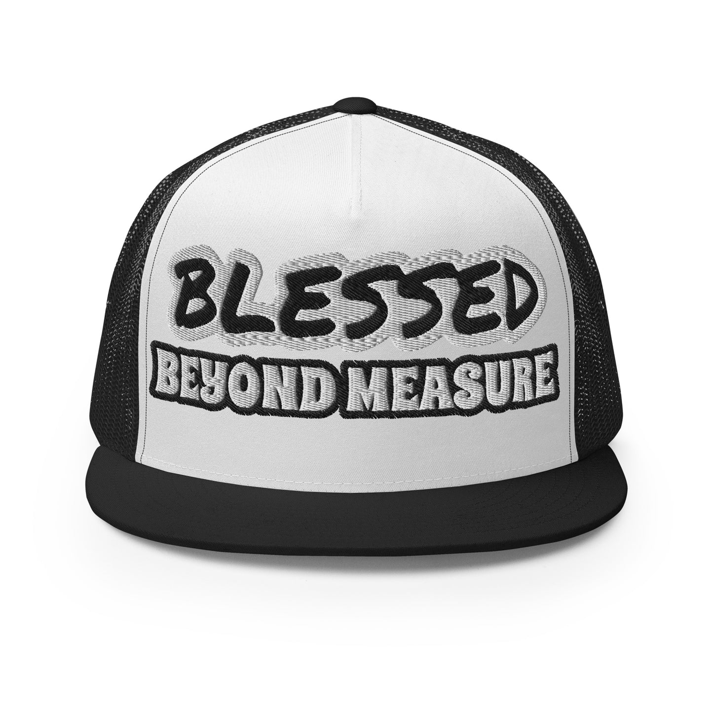 BLESSED BEYOND MEASURE- Trucker Cap