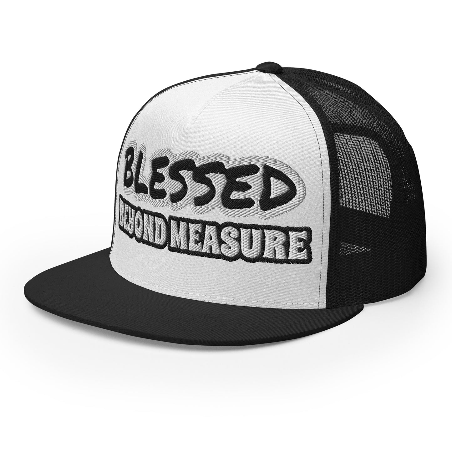 BLESSED BEYOND MEASURE- Trucker Cap