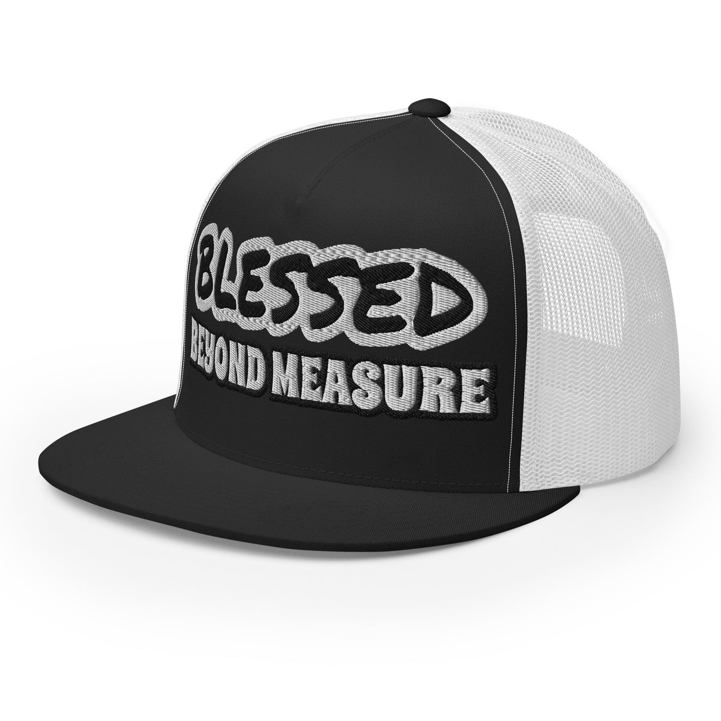 BLESSED BEYOND MEASURE- Trucker Cap