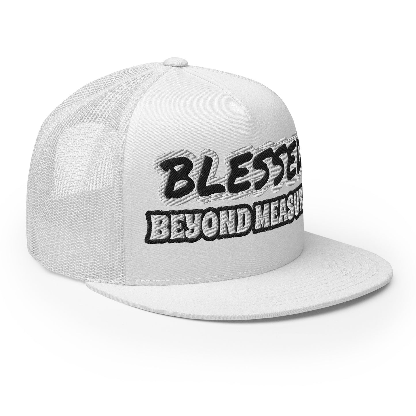 BLESSED BEYOND MEASURE- Trucker Cap