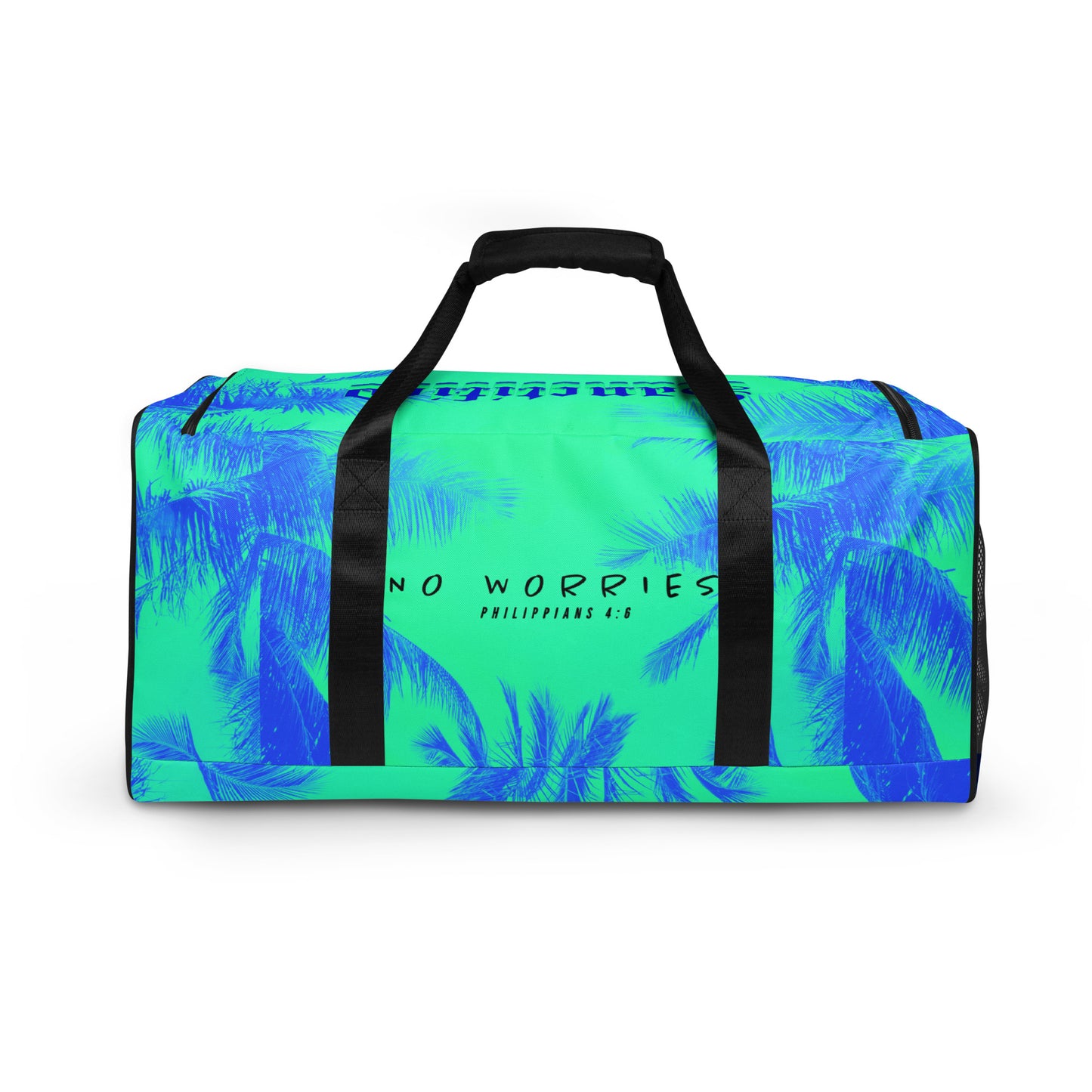 NO WORRIES- Duffle bag