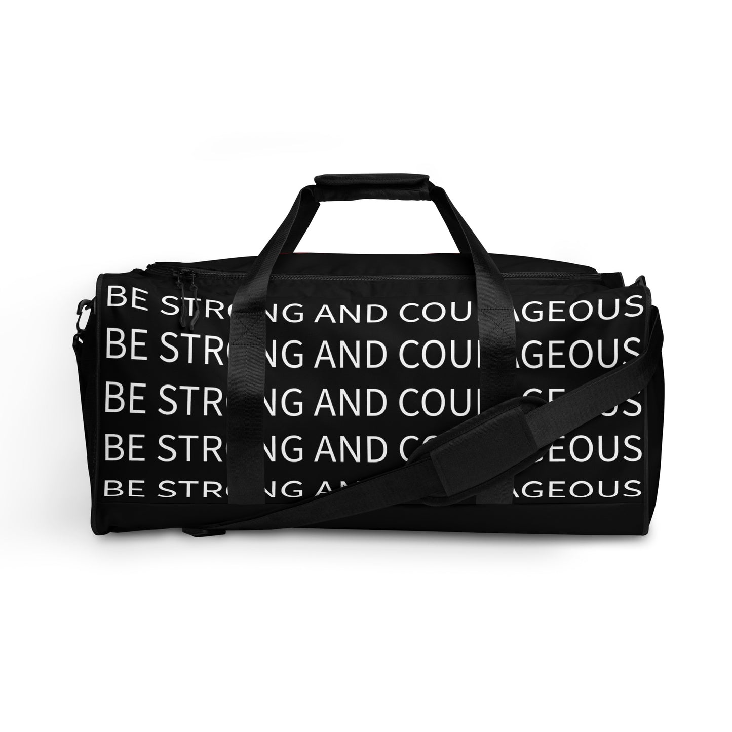 Be Strong and Courageous- Duffle bag