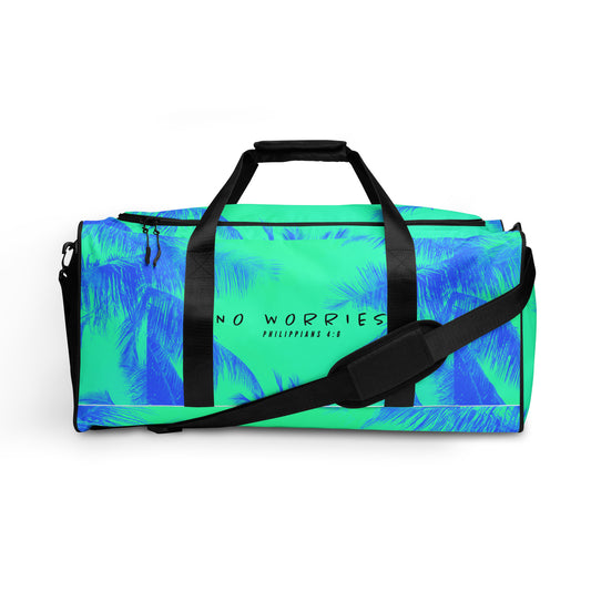 NO WORRIES- Duffle bag