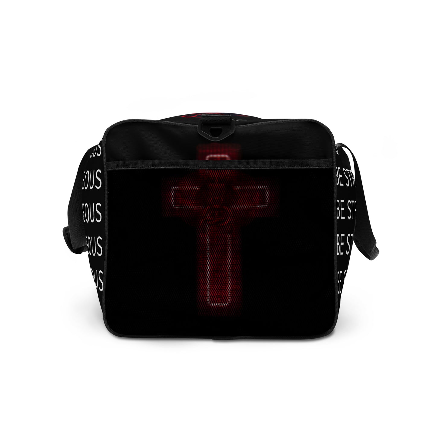 Be Strong and Courageous- Duffle bag