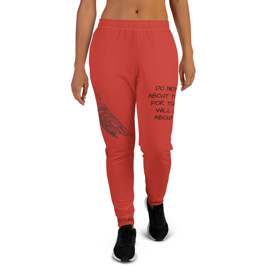 DO NOT WORRY- Women's Joggers